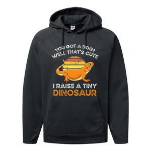 Bearded Dragon Owner I Raise A Tiny Dinosaur Bearded Dragon Performance Fleece Hoodie