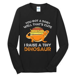 Bearded Dragon Owner I Raise A Tiny Dinosaur Bearded Dragon Tall Long Sleeve T-Shirt