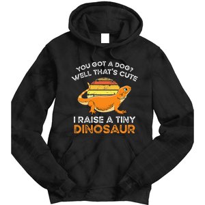 Bearded Dragon Owner I Raise A Tiny Dinosaur Bearded Dragon Tie Dye Hoodie