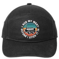 BBQ Dad Offset Smoker Pit Accessory I Rub My Meat Funny Text 7-Panel Snapback Hat