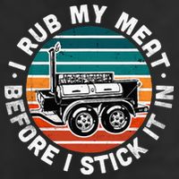 BBQ Dad Offset Smoker Pit Accessory I Rub My Meat Funny Text Trucker Hat