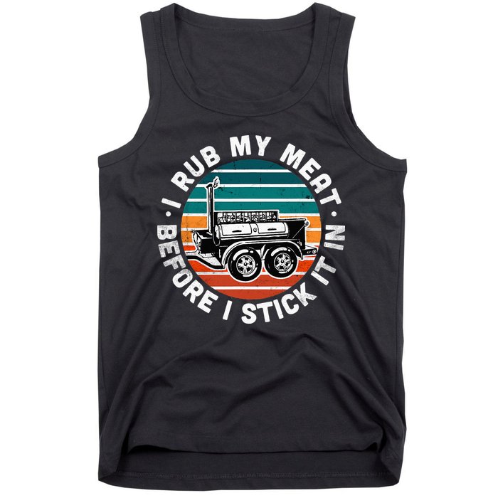 BBQ Dad Offset Smoker Pit Accessory I Rub My Meat Funny Text Tank Top