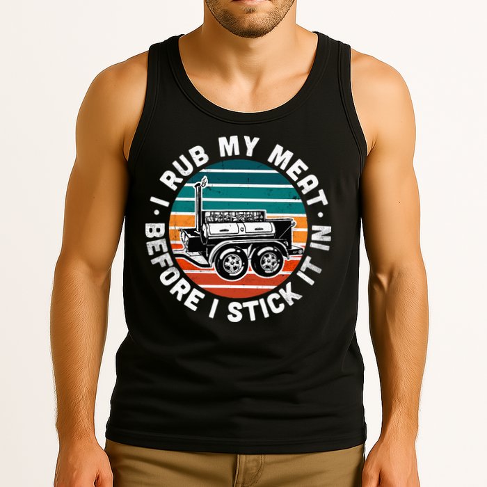 BBQ Dad Offset Smoker Pit Accessory I Rub My Meat Funny Text Tank Top