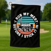 BBQ Dad Offset Smoker Pit Accessory I Rub My Meat Funny Text Golf Towel
