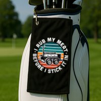 BBQ Dad Offset Smoker Pit Accessory I Rub My Meat Funny Text Golf Towel
