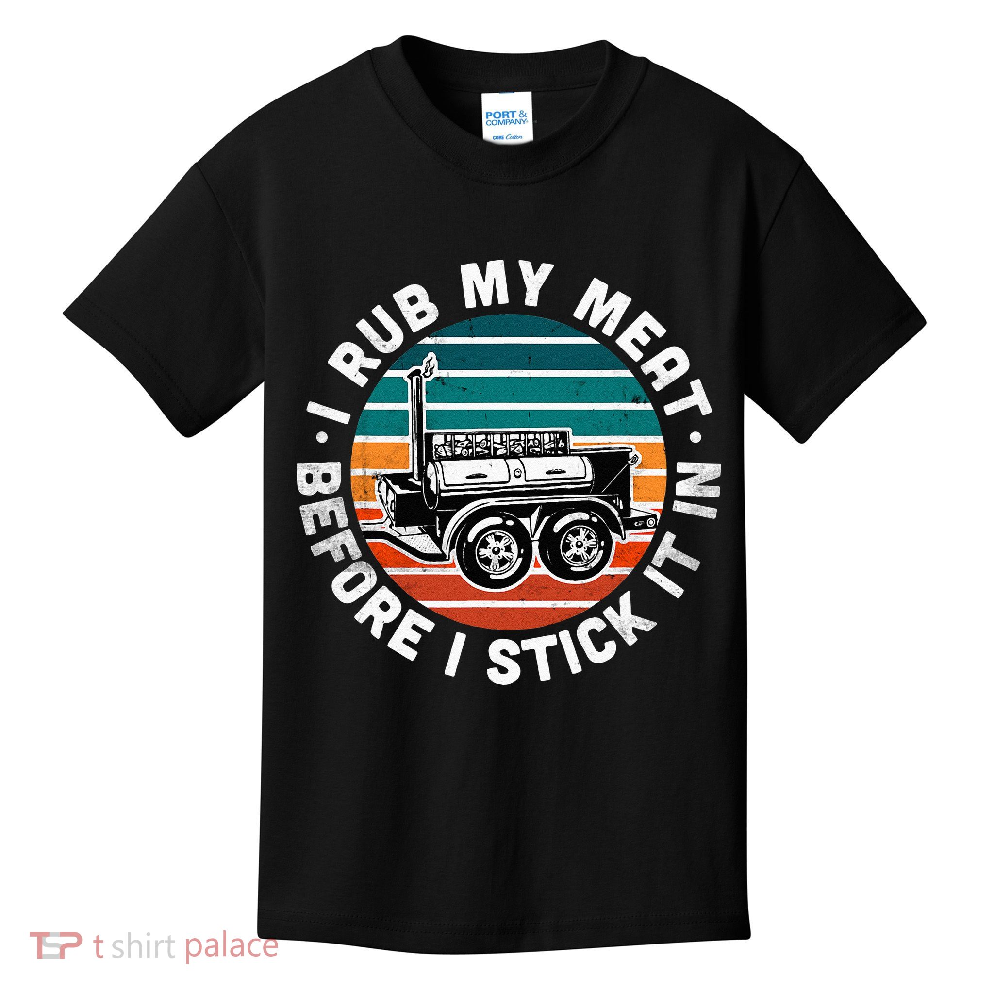 BBQ Dad Offset Smoker Pit Accessory I Rub My Meat Funny Text Kids T-Shirt