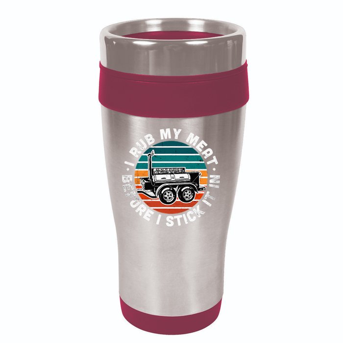 BBQ Dad Offset Smoker Pit Accessory I Rub My Meat Funny Text 16oz Travel Tumbler