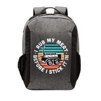 BBQ Dad Offset Smoker Pit Accessory I Rub My Meat Funny Text Vector Backpack