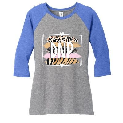 Best Doctor Of Nursing Practice Appreciation Gift Women's Tri-Blend 3/4-Sleeve Raglan Shirt