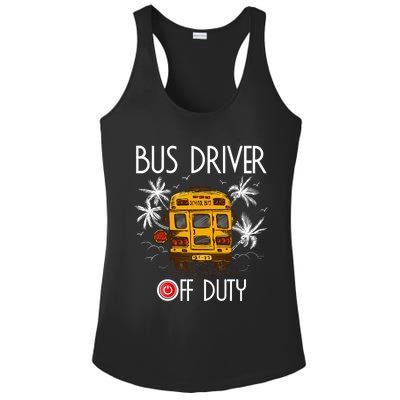 Bus Driver Off Duty Last Day Of School Summer To The Beach Ladies PosiCharge Competitor Racerback Tank