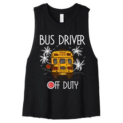 Bus Driver Off Duty Last Day Of School Summer To The Beach Women's Racerback Cropped Tank