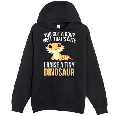 Bearded Dragon Pet I Raise A Tiny Dinosaur Bearded Dragon Premium Pullover Hoodie