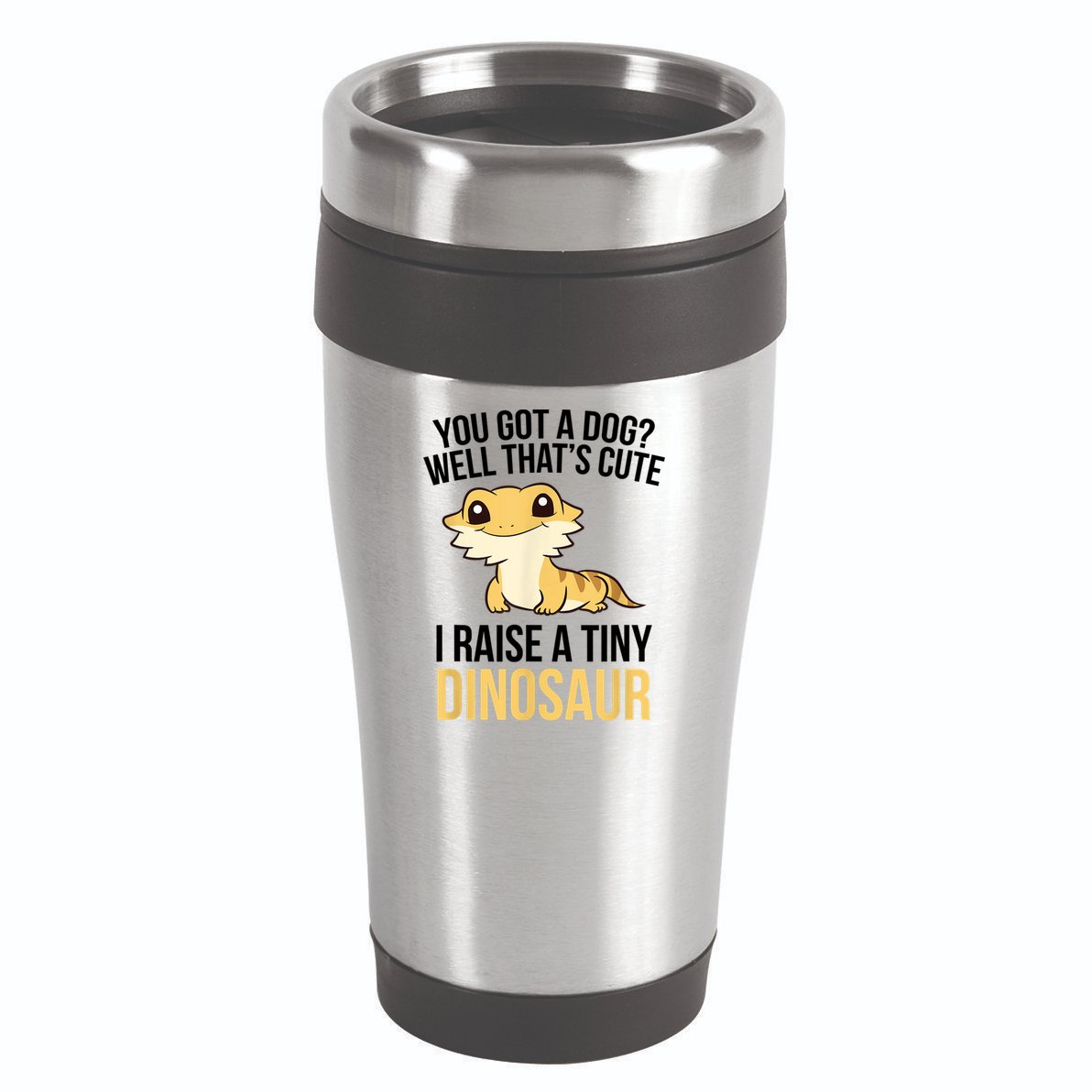 Bearded Dragon Pet I Raise A Tiny Dinosaur Bearded Dragon 16oz Travel Tumbler