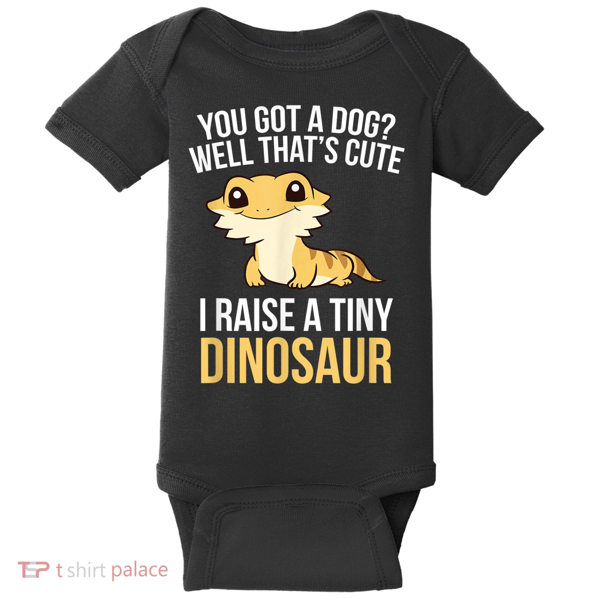 Bearded Dragon Pet I Raise A Tiny Dinosaur Bearded Dragon Baby Bodysuit
