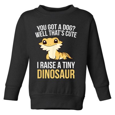 Bearded Dragon Pet I Raise A Tiny Dinosaur Bearded Dragon Toddler Sweatshirt