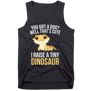 Bearded Dragon Pet I Raise A Tiny Dinosaur Bearded Dragon Tank Top