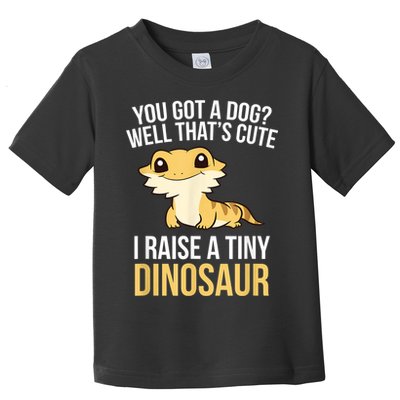 Bearded Dragon Pet I Raise A Tiny Dinosaur Bearded Dragon Toddler T-Shirt