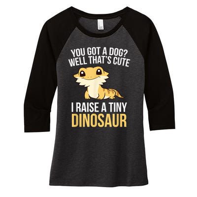 Bearded Dragon Pet I Raise A Tiny Dinosaur Bearded Dragon Women's Tri-Blend 3/4-Sleeve Raglan Shirt