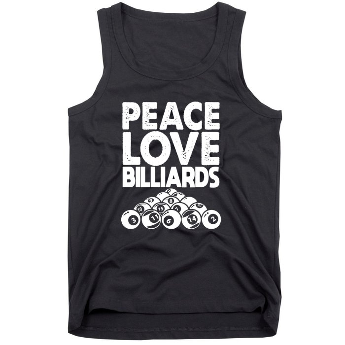 Billiards Dad Peace Love Billiards Gift Father's Day Tank Top