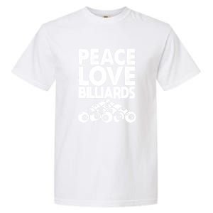 Billiards Dad Peace Love Billiards Gift Father's Day Garment-Dyed Heavyweight T-Shirt