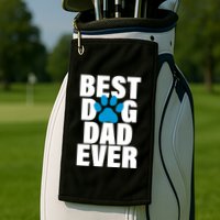 Best Dog Dad Ever Paw Golf Towel