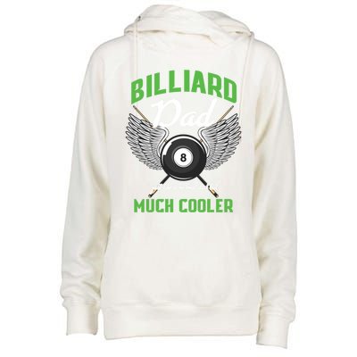 Billiard Dad Player Billiards Pool Snooker Father Cue Sports Gift Womens Funnel Neck Pullover Hood