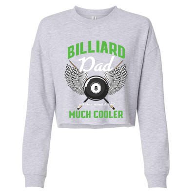 Billiard Dad Player Billiards Pool Snooker Father Cue Sports Gift Cropped Pullover Crew