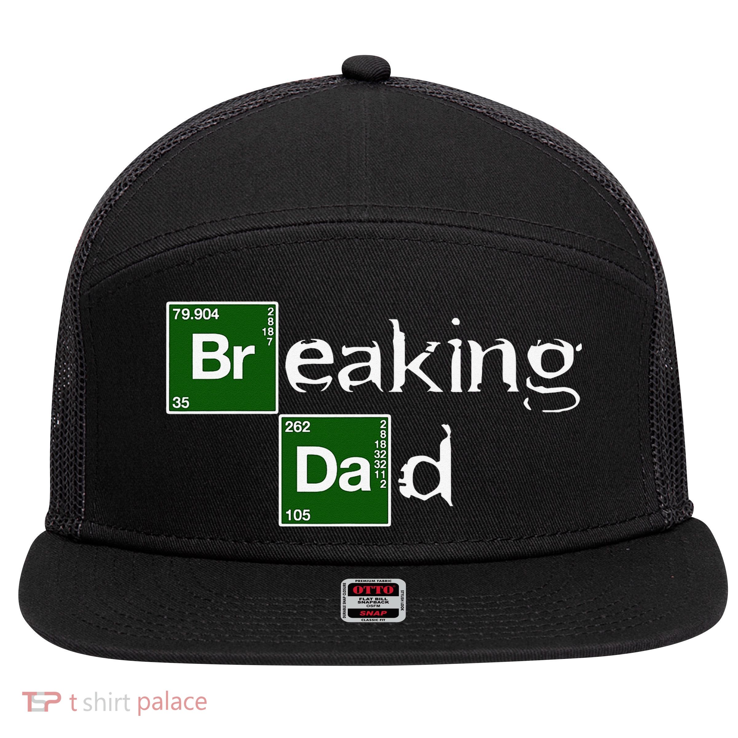 Breaking Dad Papa Funny Father's Day Dad Gift Christmas 7 Panel Mesh Trucker Snapback Hat