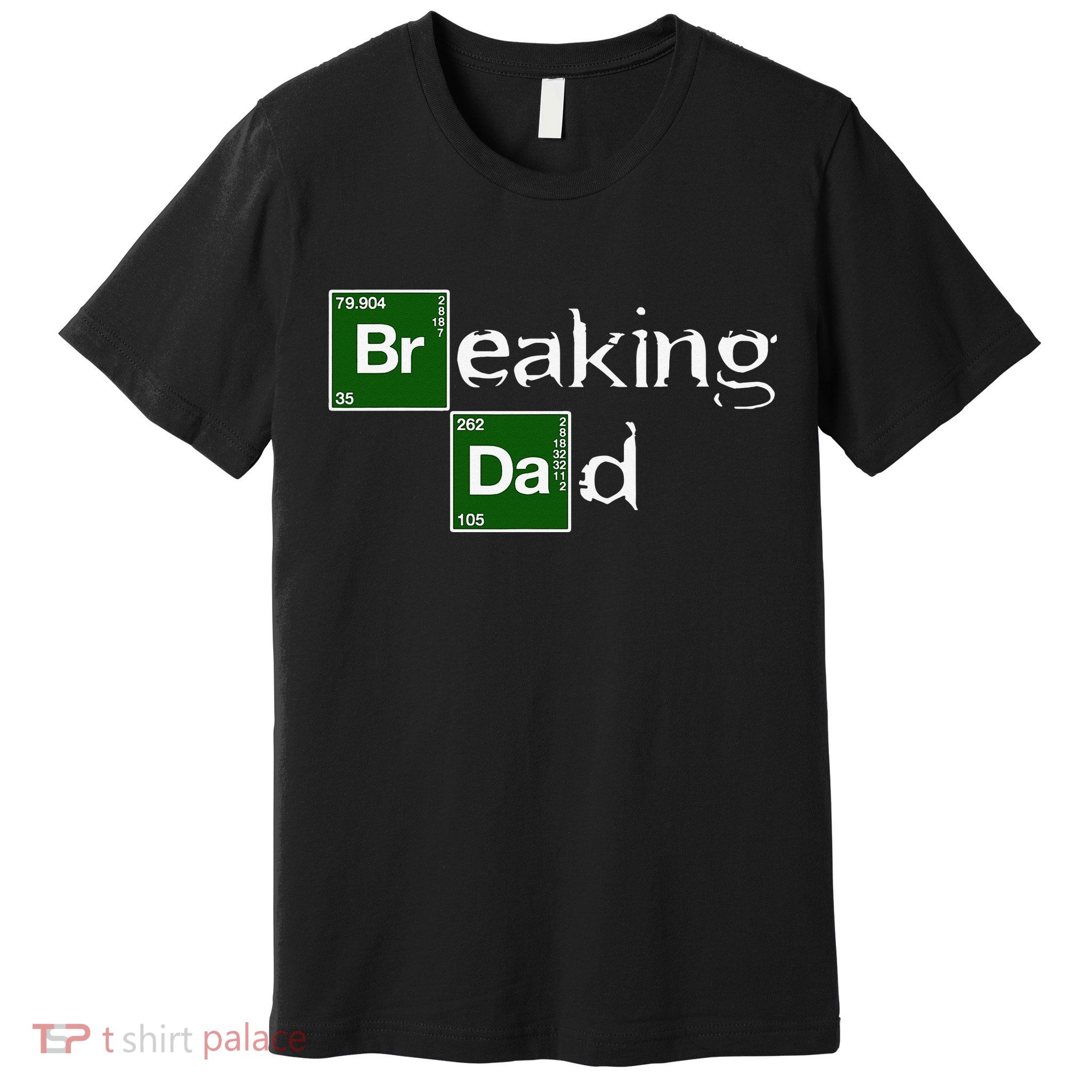 Breaking Dad Papa Funny Father's Day Dad Gift Christmas Premium T-Shirt