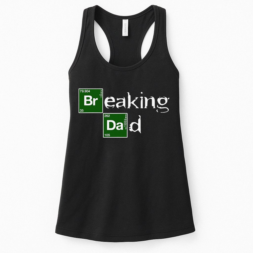 Breaking Dad Papa Funny Father's Day Dad Gift Christmas Womens Tank Top