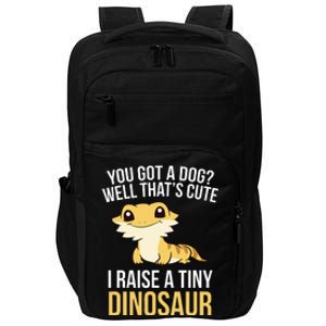 Bearded Dragon Pet I Raise A Tiny Dinosaur Bearded Dragon Impact Tech Backpack