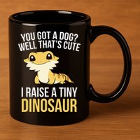 Bearded Dragon Pet I Raise A Tiny Dinosaur Bearded Dragon 11oz C Handle Ceramic Mug