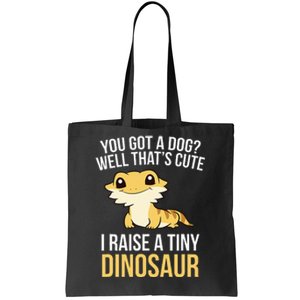 Bearded Dragon Pet I Raise A Tiny Dinosaur Bearded Dragon Tote Bag