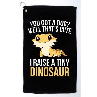 Bearded Dragon Pet I Raise A Tiny Dinosaur Bearded Dragon Golf Towel