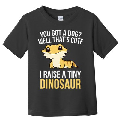 Bearded Dragon Pet I Raise A Tiny Dinosaur Bearded Dragon Toddler T-Shirt