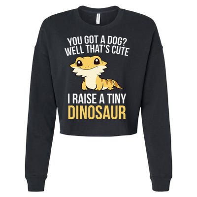 Bearded Dragon Pet I Raise A Tiny Dinosaur Bearded Dragon Cropped Pullover Crew