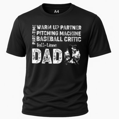Baseball Dad Part Time Warm Up Partner Full Time Dad Performance Shirt