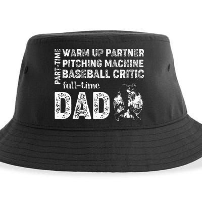 Baseball Dad Part Time Warm Up Partner Full Time Dad Sustainable Bucket Hat