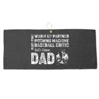 Baseball Dad Part Time Warm Up Partner Full Time Dad Large Microfiber Waffle Golf Towel