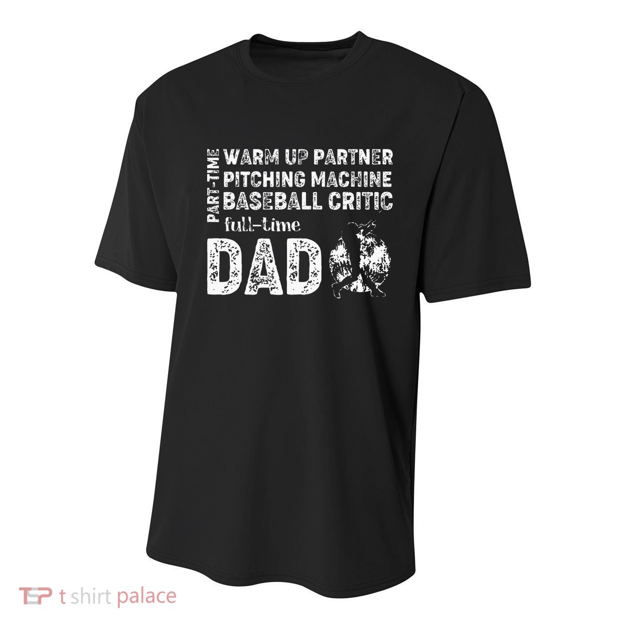 Baseball Dad Part Time Warm Up Partner Full Time Dad Youth Performance Sprint T-Shirt