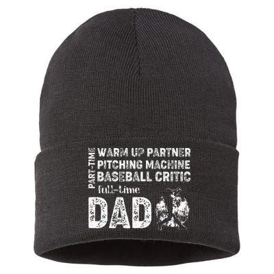 Baseball Dad Part Time Warm Up Partner Full Time Dad Sustainable Knit Beanie