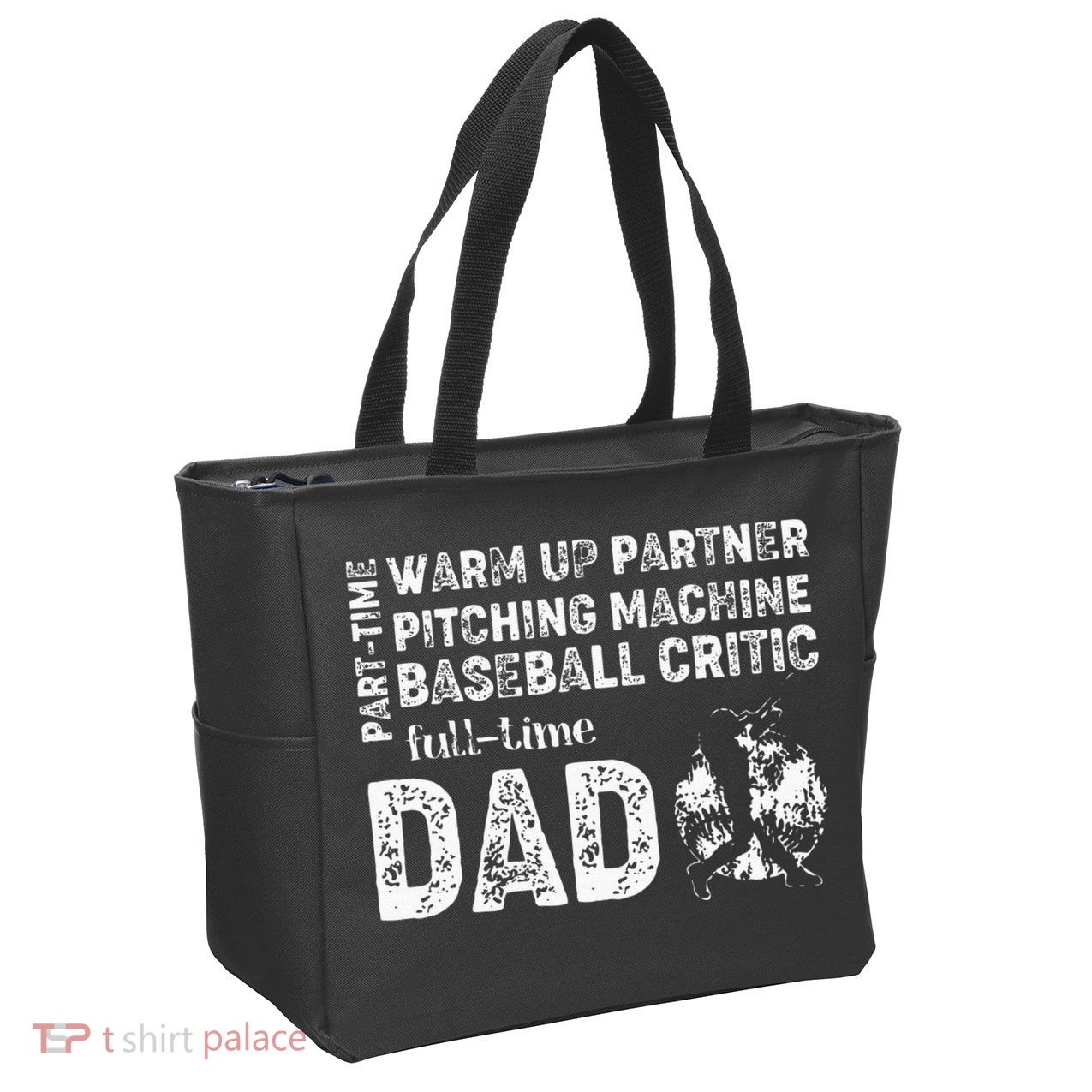 Baseball Dad Part Time Warm Up Partner Full Time Dad Zip Tote Bag