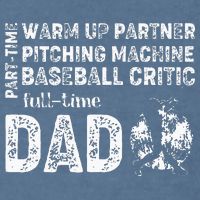 Baseball Dad Part Time Warm Up Partner Full Time Dad Garment-Dyed Sweatshirt