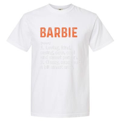 BARBIE Definition Personalized Name Funny Birthday Gifts Garment-Dyed Heavyweight T-Shirt