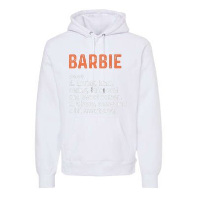 BARBIE Definition Personalized Name Funny Birthday Gifts Premium Hoodie