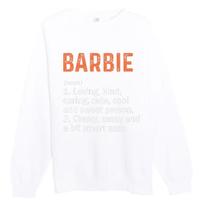 BARBIE Definition Personalized Name Funny Birthday Gifts Premium Crewneck Sweatshirt