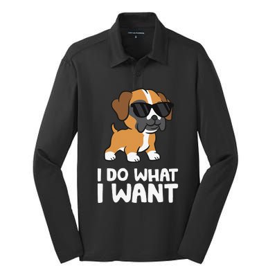 Boxer Dog Pet Boxer Dog I Do What I Want Silk Touch Performance Long Sleeve Polo