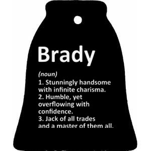 BRADY Definition Personalized Name Funny Birthday Gift Idea Ceramic Bell Ornament