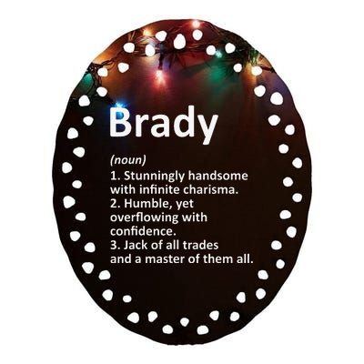 BRADY Definition Personalized Name Funny Birthday Gift Idea Ceramic Oval Ornament