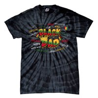 Black Dad Quote Juneteenth Black History Month Tie-Dye T-Shirt